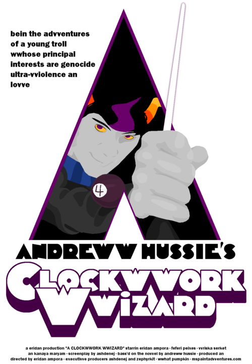 a_clockwork_orange ashdenej crossover empiricist's_wand eridan_ampora poster solo