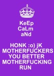  :o) fuckzhitup gamzee_makara honk keep_calm_and_carry_on meme monochrome solo 