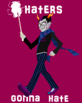  blood empiricist&#039;s_wand eridan_ampora haters_gonna_hate meme reignonyourparade solo 
